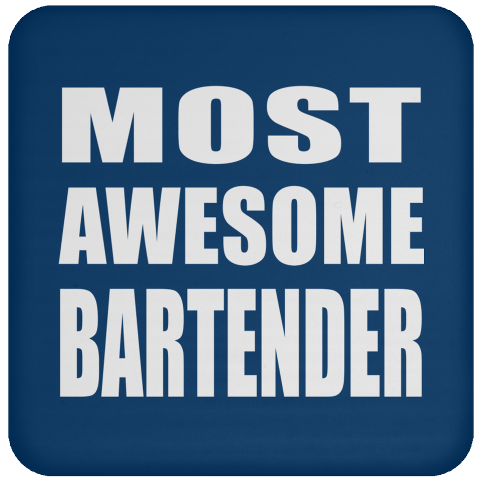 Most Awesome Bartender - Drink Coaster