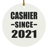 Cashier Since 2021 - Circle Ornament