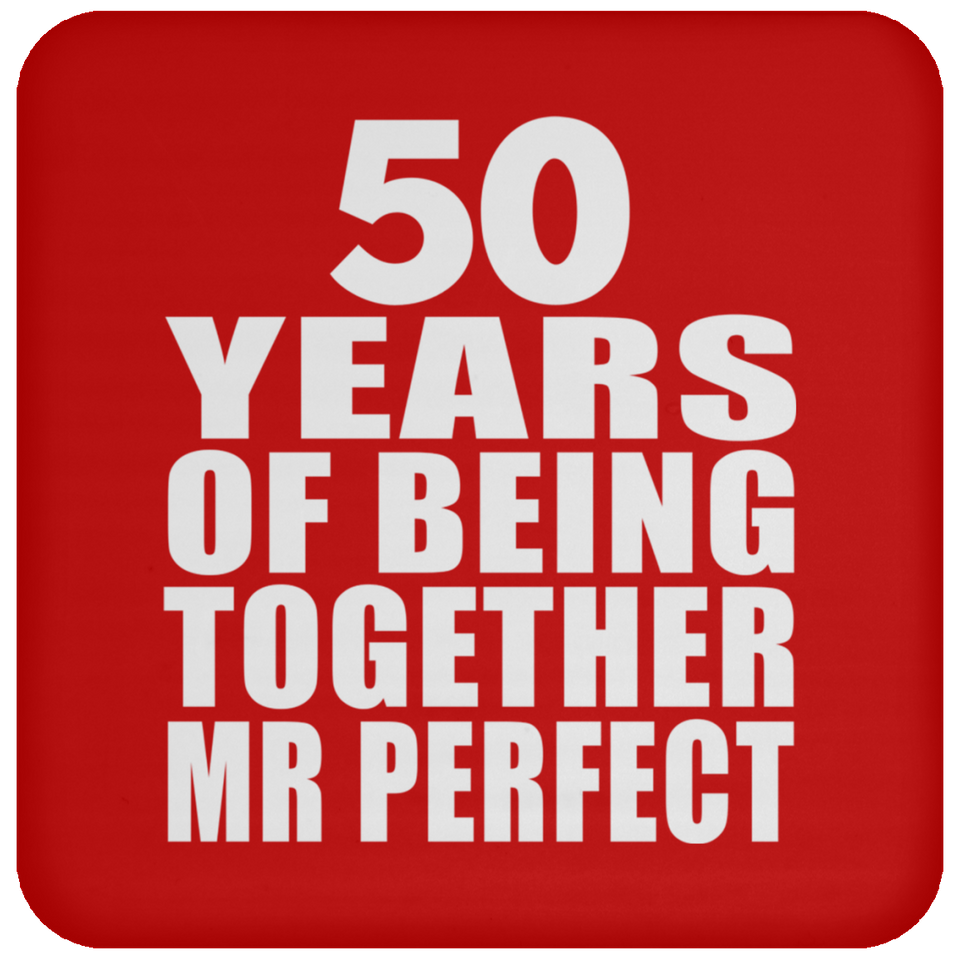 50th Anniversary 50 Years Of Being Mr Perfect - Drink Coaster