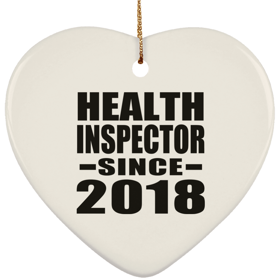 Health Inspector Since 2018 - Heart Ornament