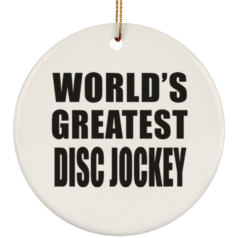 World's Greatest Disc Jockey - Circle Ornament