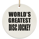 World's Greatest Disc Jockey - Circle Ornament