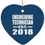 Engineering Technician Established EST. 2018 - Heart Ornament