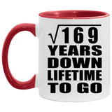 13th Anniversary Square Root of 169 Years Lifetime To Go - 11oz Accent Mug Red