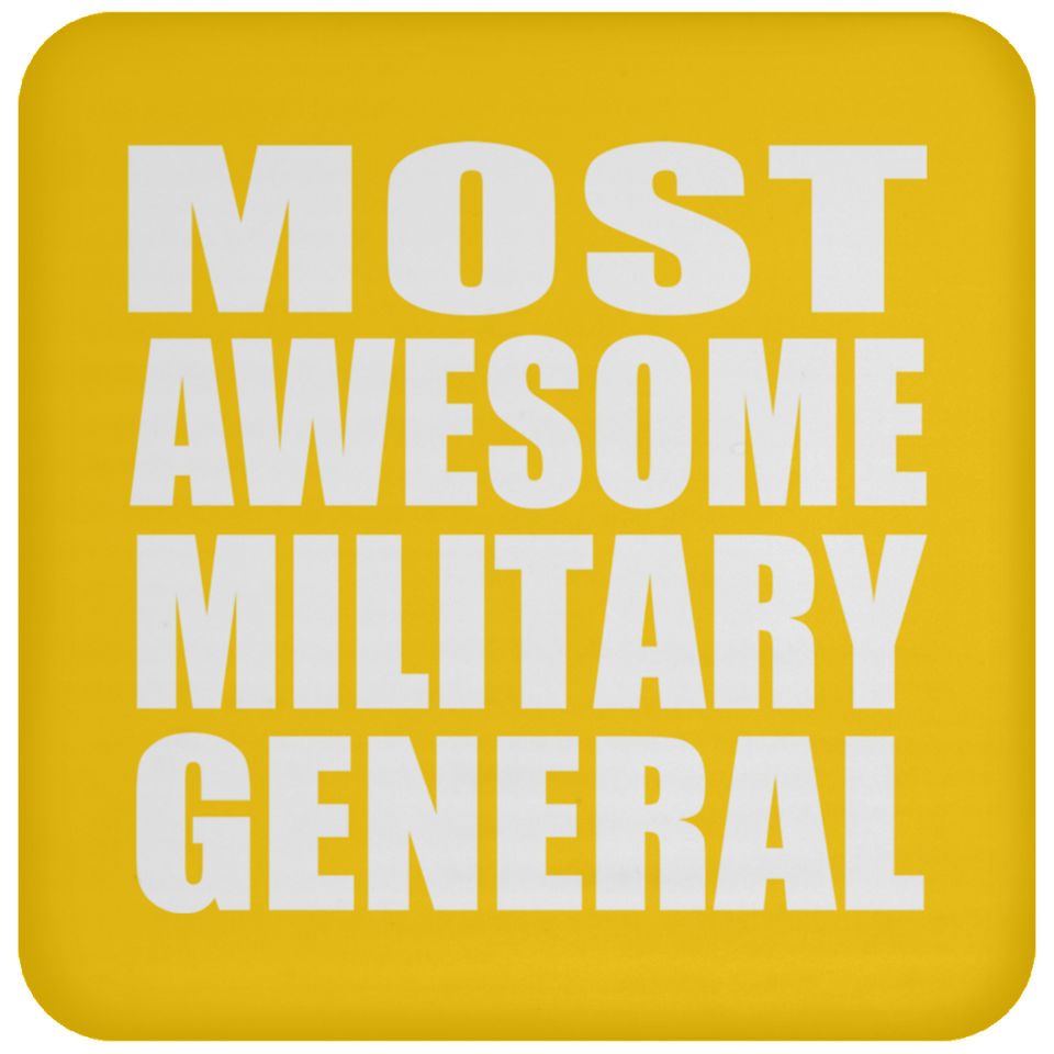 Most Awesome Military General - Drink Coaster