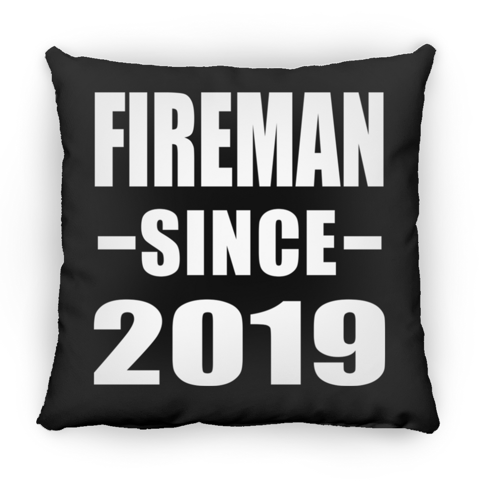 Fireman Since 2019 - Throw Pillow Black