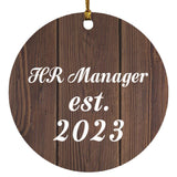 HR Manager Established Est. 2023 - Circle Ornament D