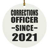 Corrections Officer Since 2021 - Circle Ornament