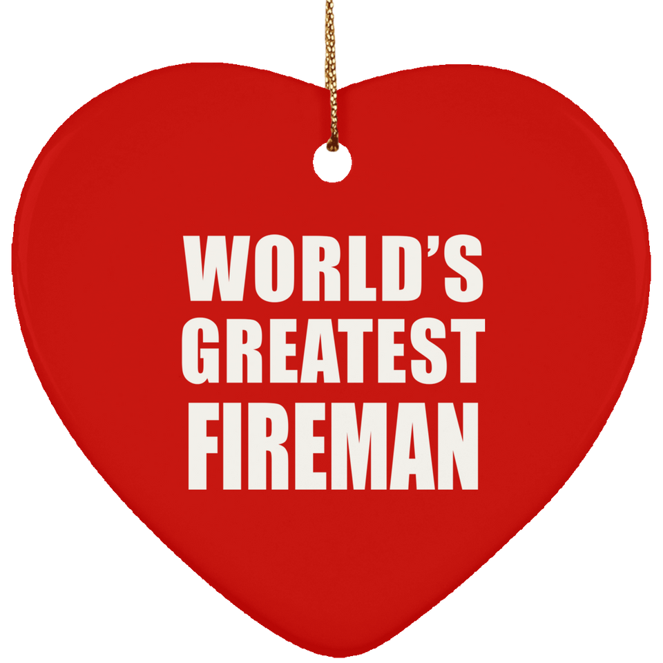 World's Greatest Fireman - Heart Ornament