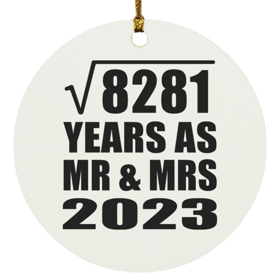 91st Anniversary Square Root of 8281 Years As Mr & Mrs 2023 - Circle Ornament