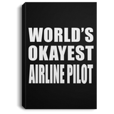 World's Okayest Airline Pilot - Canvas Portrait