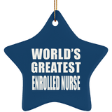 World's Greatest Enrolled Nurse - Star Ornament