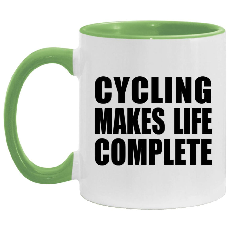 Cycling Makes Life Complete - 11oz Accent Mug Green
