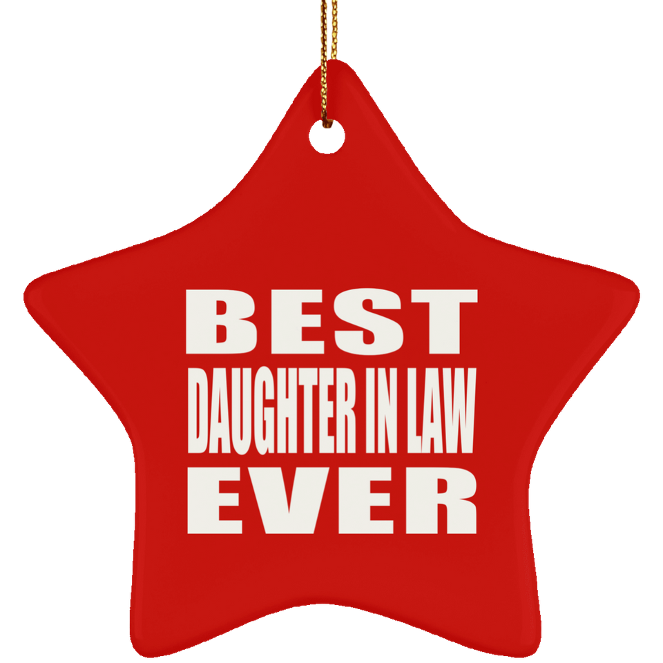 Best Daughter In Law Ever - Star Ornament