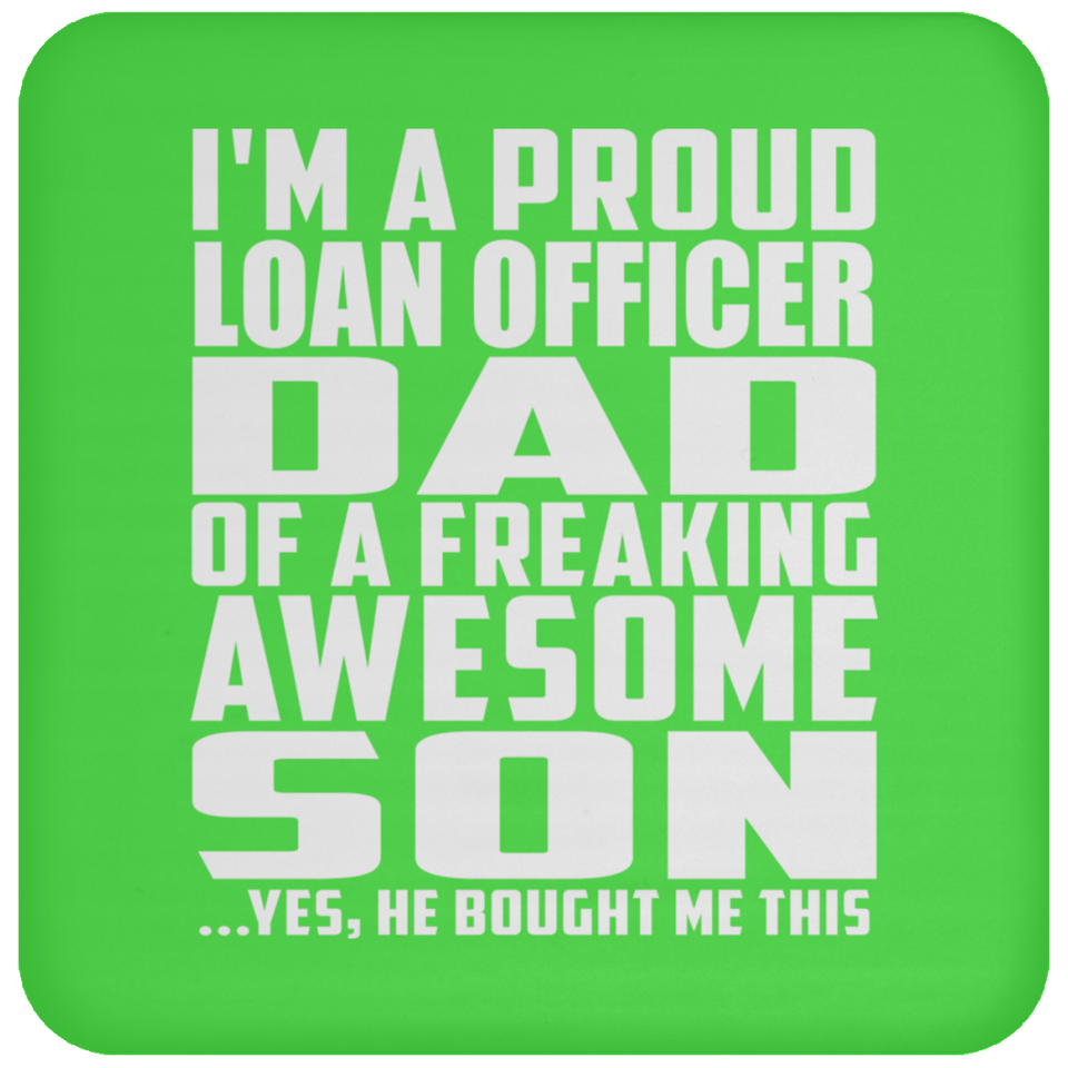 Proud Loan Officer Dad Of Awesome Son - Drink Coaster