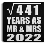 21st Anniversary Square Root of 441 Years As Mr & Mrs 2022 - Canvas Square
