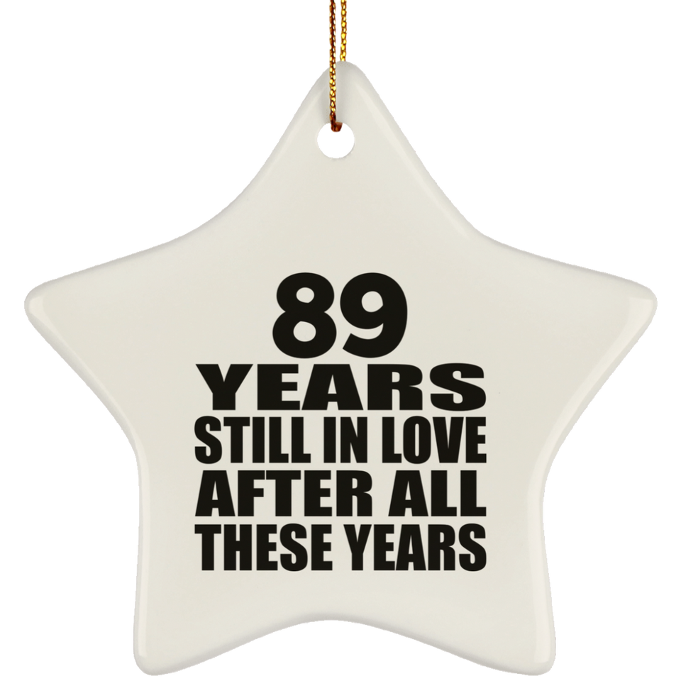 89th Anniversary 89 Years Still In Love After These Years - Star Ornament