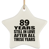 89th Anniversary 89 Years Still In Love After These Years - Star Ornament