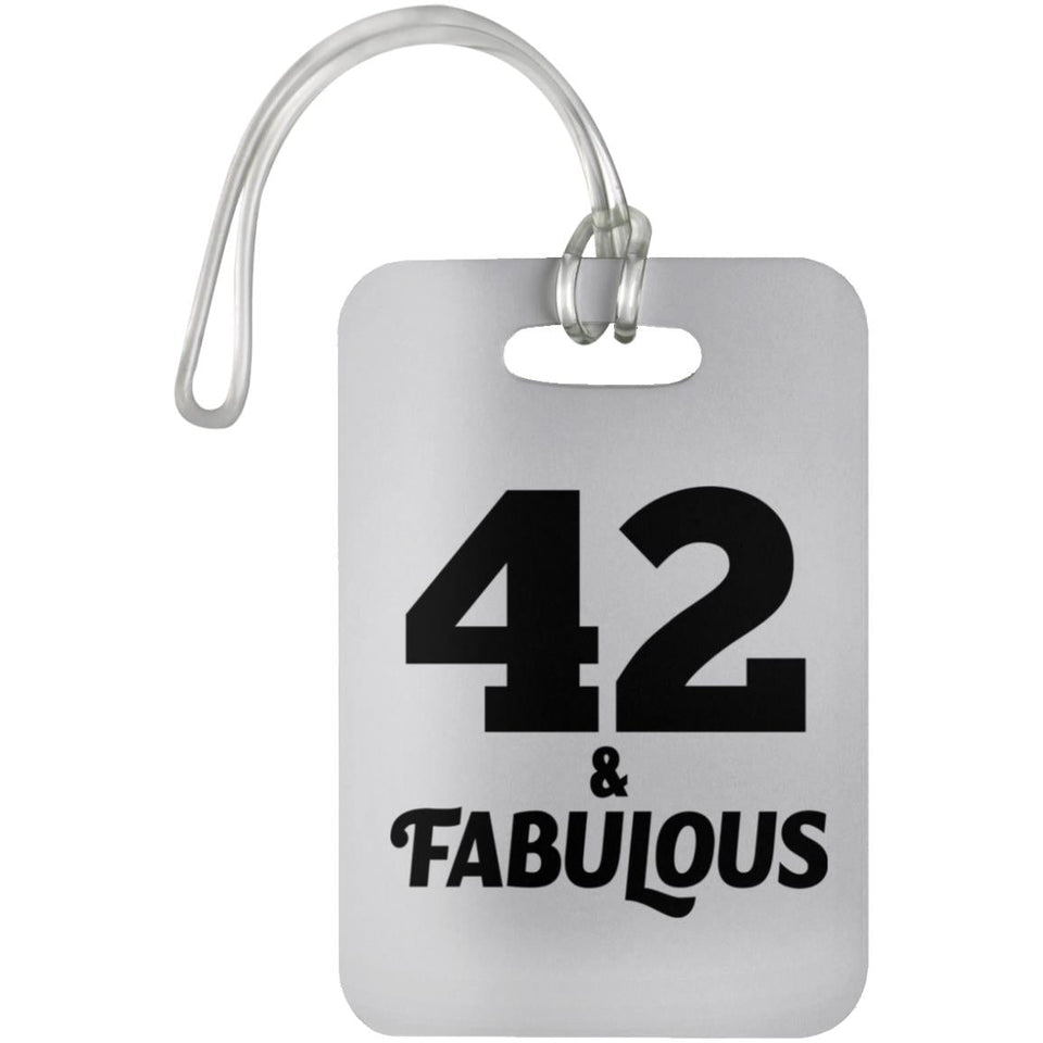 42nd Birthday 42 & Fabulous - Luggage Bag Tag