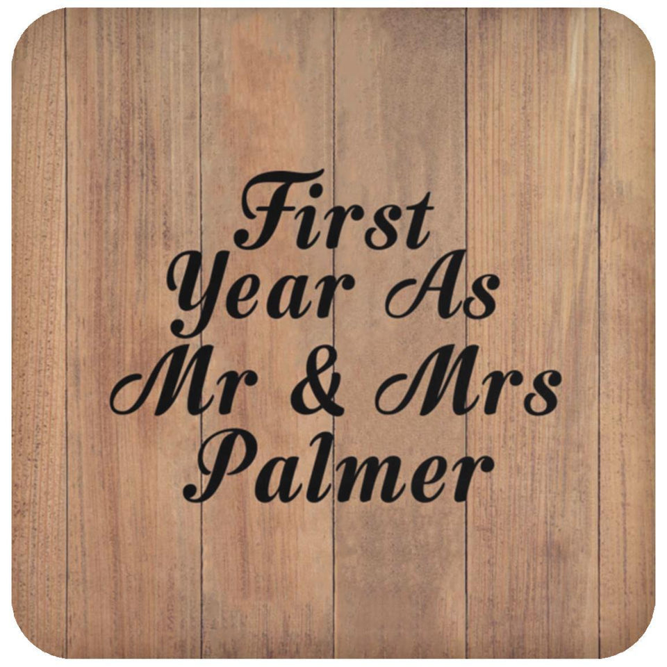 First Year As Mr & Mrs Palmer - Drink Coaster C