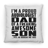 Proud Audiologist Dad Of Awesome Son - Throw Pillow