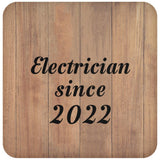 Electrician Since 2022 - Drink Coaster C