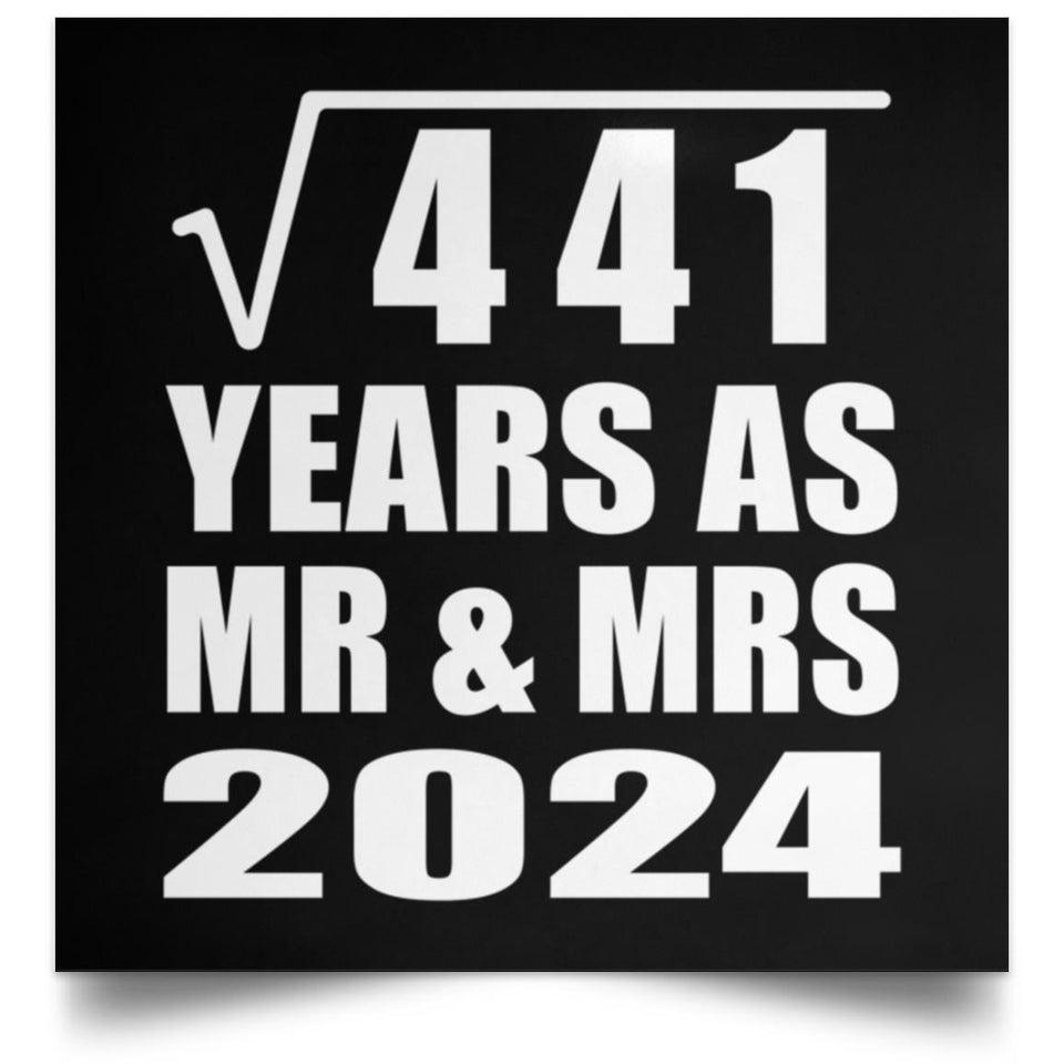 21st Anniversary Square Root of 441 Years As Mr & Mrs 2024 - Poster Square