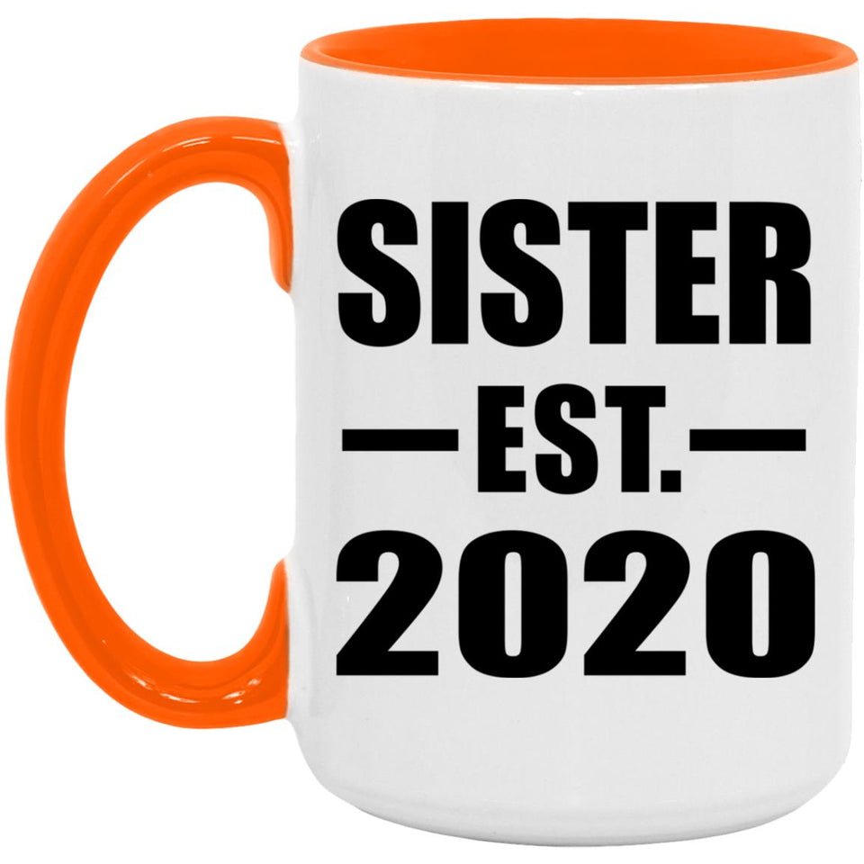 Sister Established EST. 2020 - 15oz Accent Mug Orange