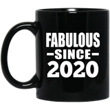 4th Birthday Fabulous Since 2020 - 11 Oz Coffee Mug Black
