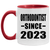 Orthodontist Since 2023 - 11oz Accent Mug Red