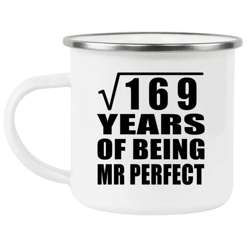 13th Anniversary Square Root of 169 Years of Mr Perfect - 12oz Camping Mug