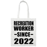 Recreation Worker Since 2022 - Tote Bag White