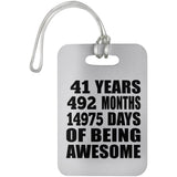 41st Birthday 41 Years 492 Months 14975 Days Of Awesome - Luggage Bag Tag