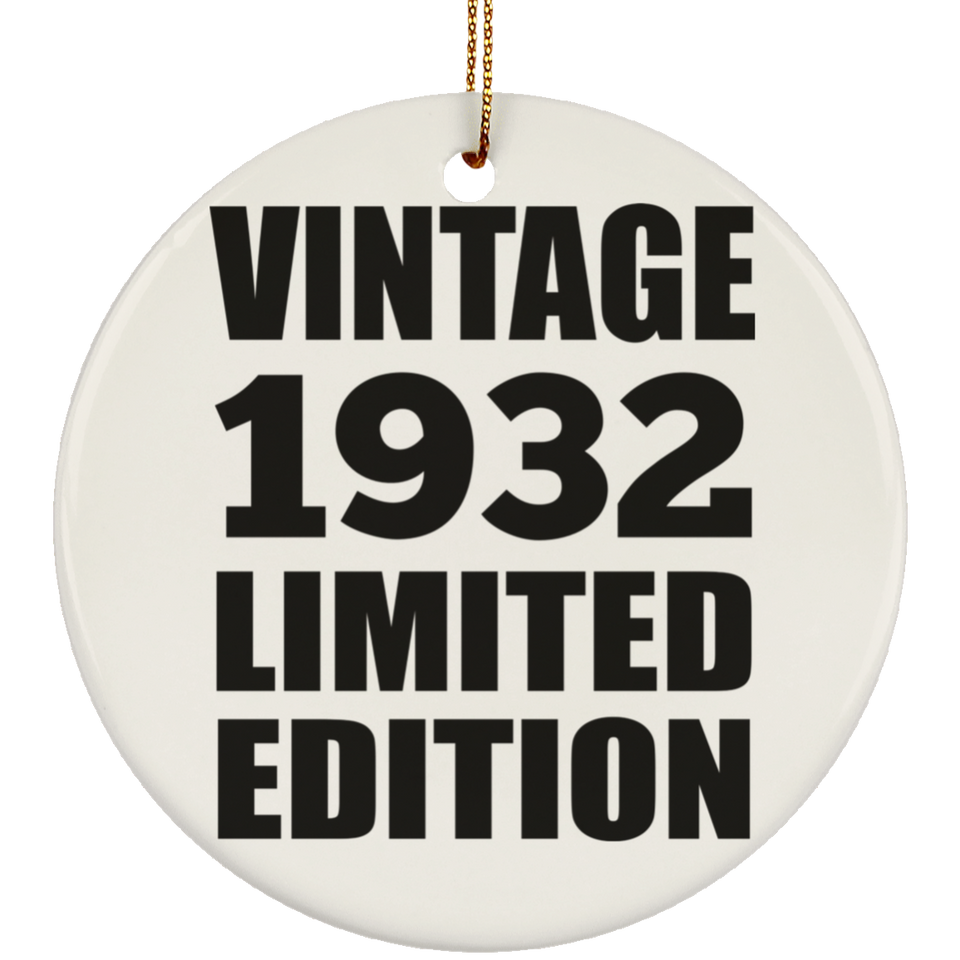 92nd Birthday Vintage 1932 Limited Edition - Circle Ornament