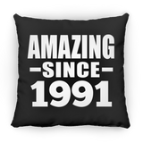 33rd Birthday Amazing Since 1991 - Throw Pillow Black