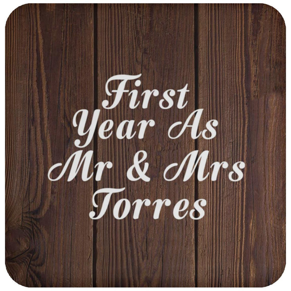 First Year As Mr & Mrs Torres - Drink Coaster D
