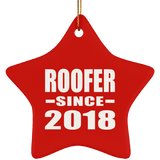Roofer Since 2018 - Star Ornament