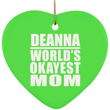 Deanna World's Okayest Mom - Heart Ornament