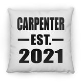 Carpenter Established EST. 2021 - Throw Pillow
