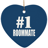 Number One #1 Roommate - Heart Ornament