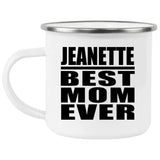 Jeanette Best Mom Ever - 12oz Camping Mug