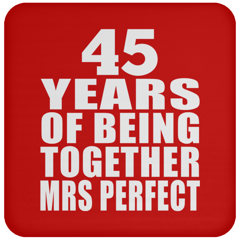 45th Anniversary 45 Years Of Being Mrs Perfect - Drink Coaster