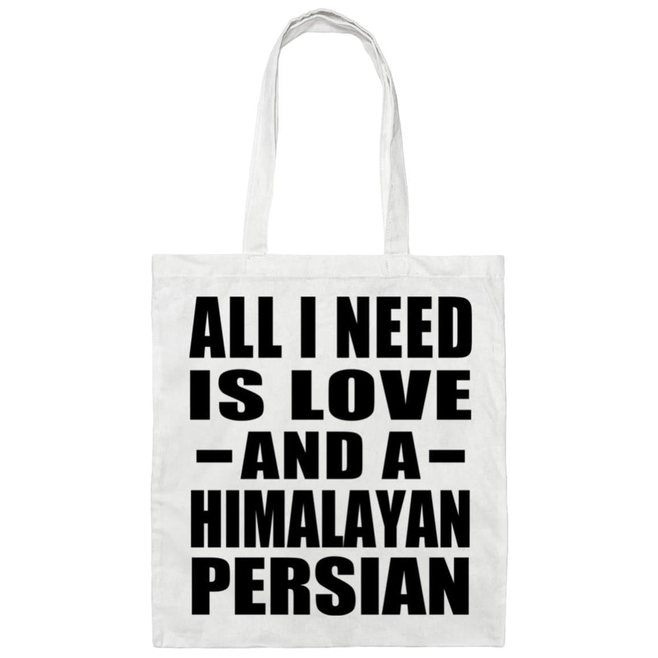 All I Need Is Love And A Himalayan Persian - Tote Bag White