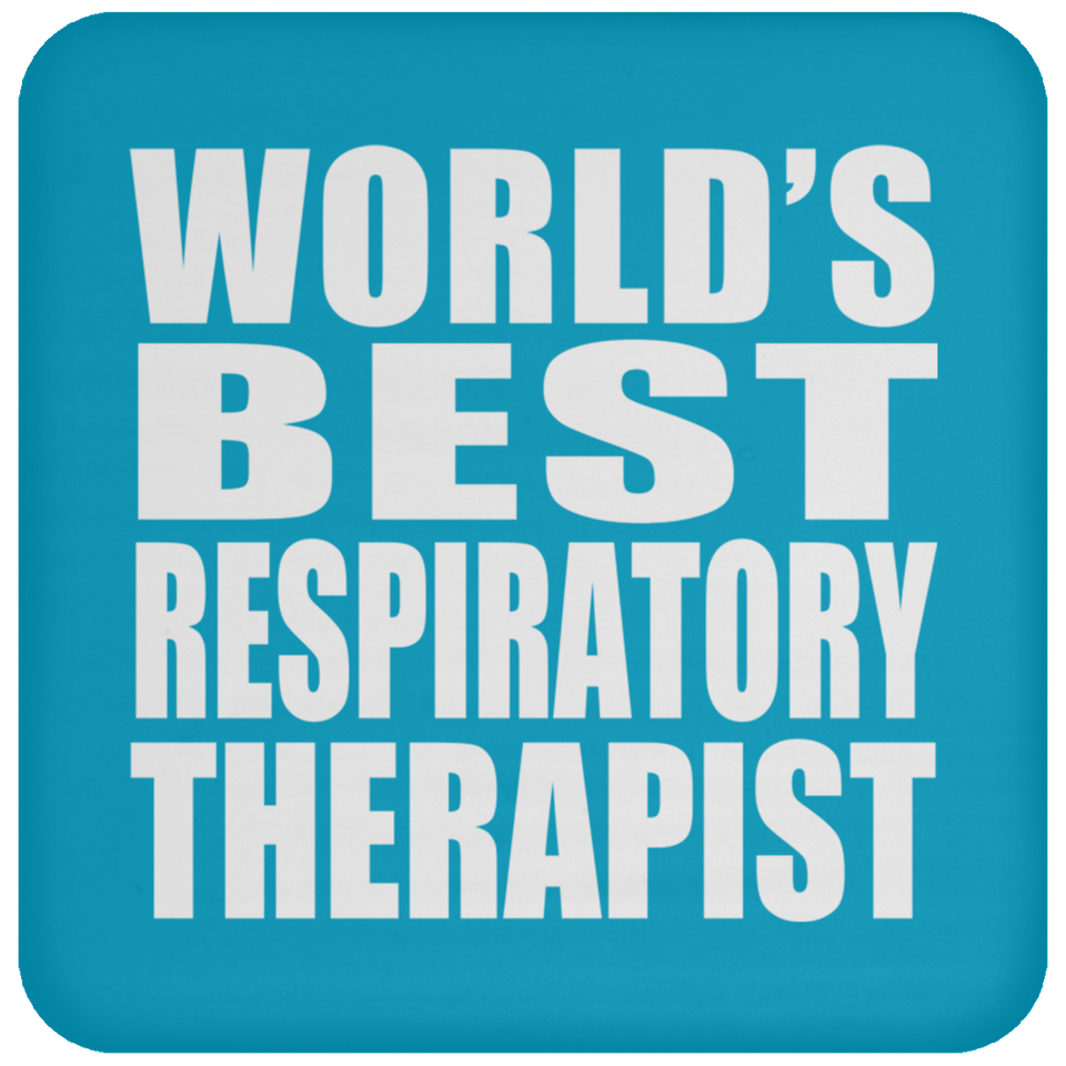 World's Best Respiratory Therapist - Drink Coaster