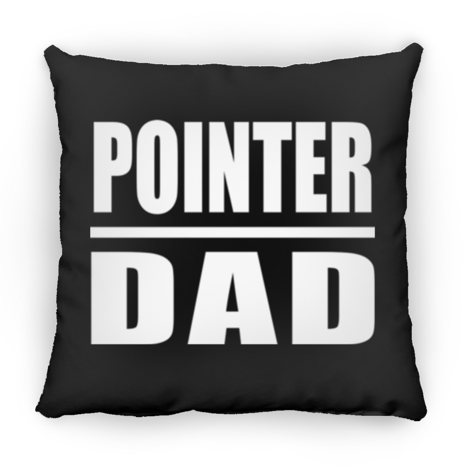 Pointer Dad - Throw Pillow Black
