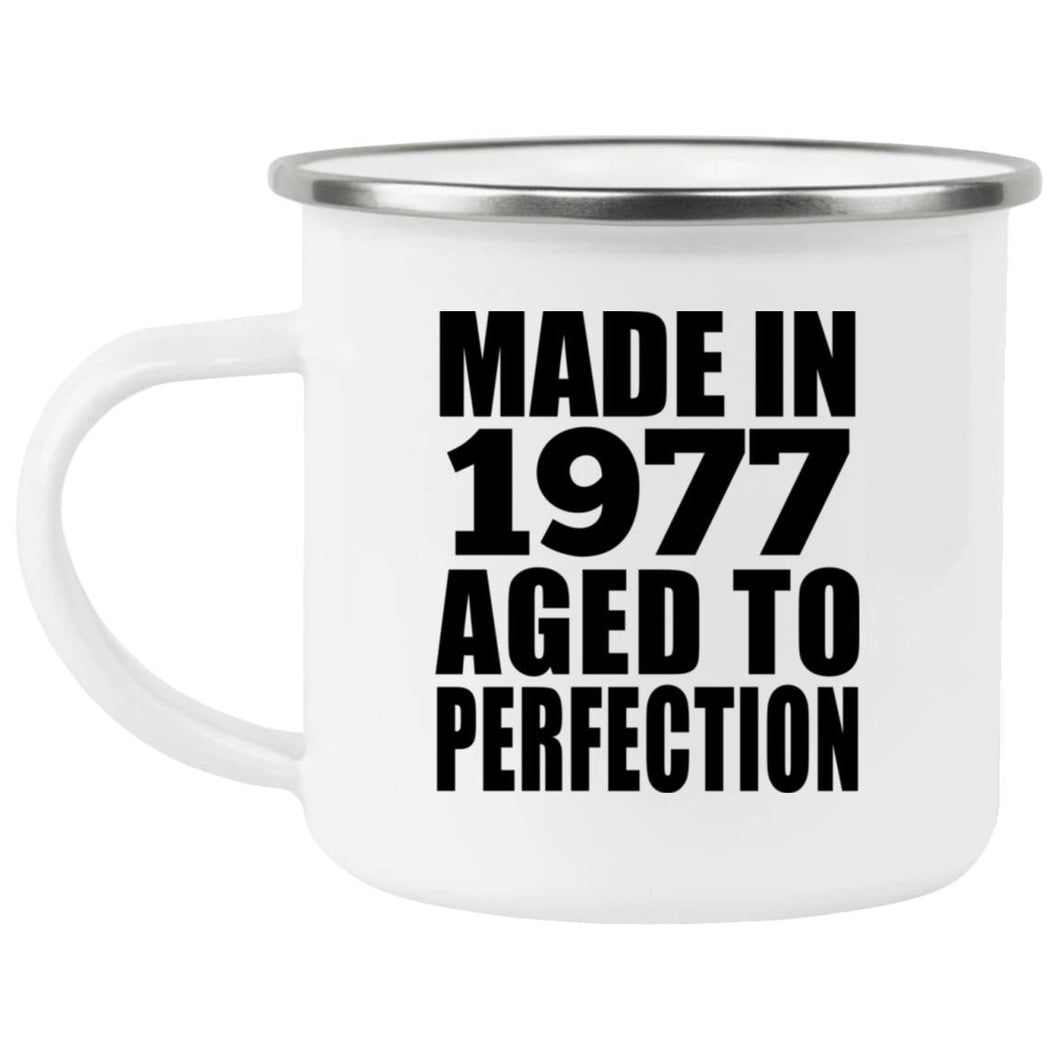 47th Birthday Made In 1977 Aged to Perfection - 12oz Camping Mug