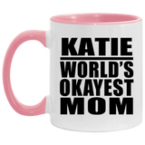 Katie World's Okayest Mom - 11oz Accent Mug Pink