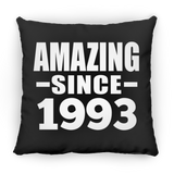 31st Birthday Amazing Since 1993 - Throw Pillow Black