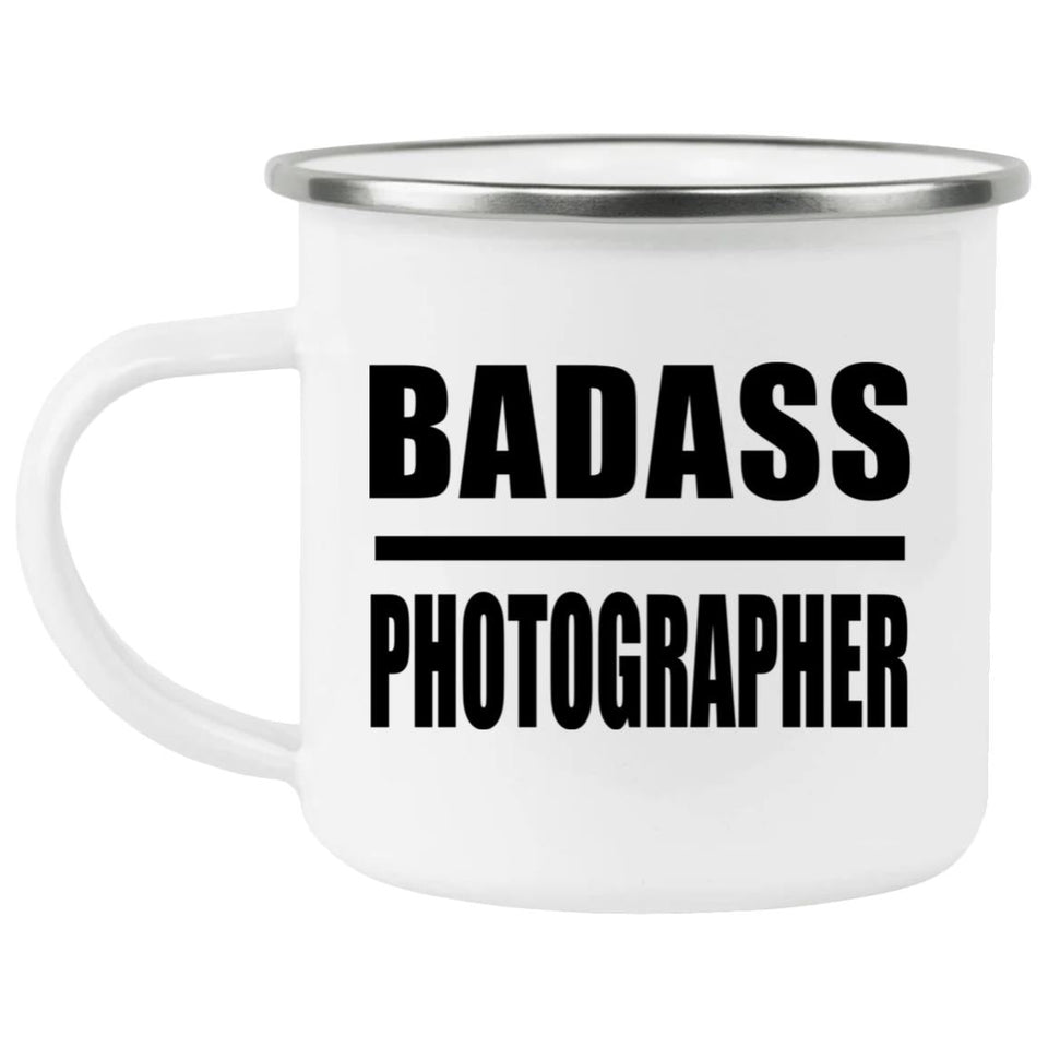 Badass Photographer - 12oz Camping Mug