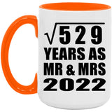 23rd Anniversary Square Root of 529 Years As Mr & Mrs 2022 - 15oz Accent Mug Orange